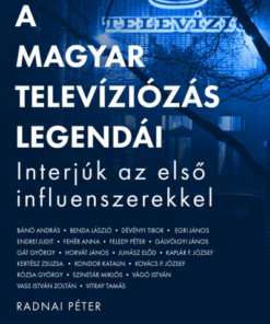 A magyar televíziózás legendái