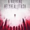 A valóság helyreállítása