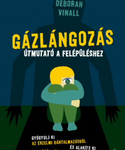 Gázlángozás - Útmutató a felépüléshez
