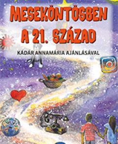 Meseköntösben a 21. század