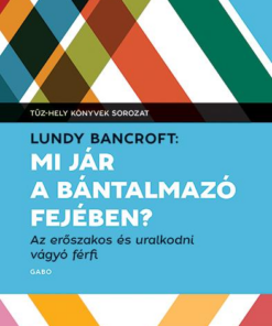 Mi jár a bántalmazó fejében?