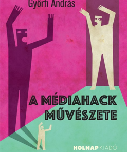 Alternative view of A médiahack művészete