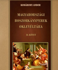 Magyarországi boszorkányperek oklevéltára II. kötet