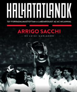 Halhatatlanok - AC Milan 1989