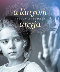 A lányom anyja