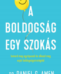 A boldogság egy szokás