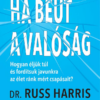 Ha beüt a valóság