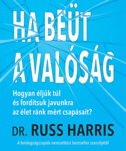 Ha beüt a valóság