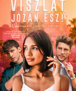 Viszlát, józan ész!
