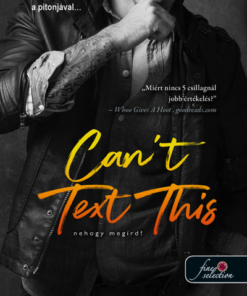 Can't Text This - Nehogy megírd! - Légy merész 3.