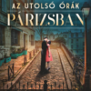 Az utolsó órák Párizsban