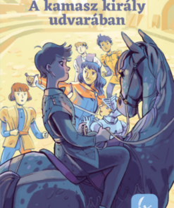 A kamasz király udvarában