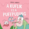 A kuflik és a puffpuding