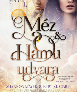 Méz és hamu udvara