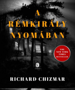 A rémkirály nyomában
