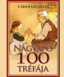 Nagyapó 100 tréfája