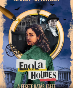 Enola Holmes - A fekete batár esete