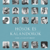 Hősök és kalandorok - Mesél a Fiumei úti sírkert