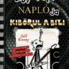 Egy ropi naplója 17. Kibörul a bili