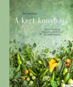 Alternative view of A kert konyhája