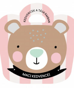 Maci kedvencei - Kedvencek a táskámban