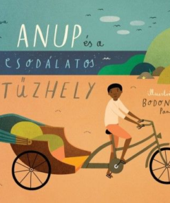 Alternative view of Anup és a csodálatos tűzhely