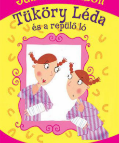 Alternative view of Tüköry Léda és a repülő ló