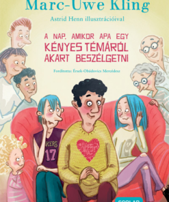 Alternative view of A nap, amikor Apa egy kényes témáról akart beszélgetni