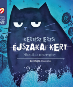 Éjszakai Kert - Misztikus meseregény - Hangoskönyv