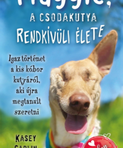 Maggie, a csodakutya rendkívüli élete