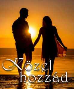 Közel hozzád - Együtt veled - 3. rész