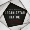 Afganisztán-iratok - A háború titkos története