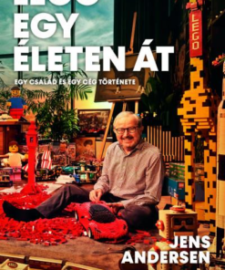 LEGO egy életen át - Egy család és egy cég története