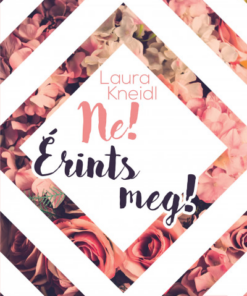 Ne! Érints meg!