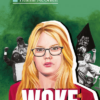 Woke