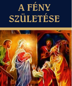 A fény születése