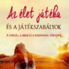 Az élet játéka és a játékszabályok