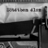Sötétben élsz