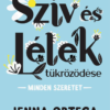 Szív és lélek tükröződése