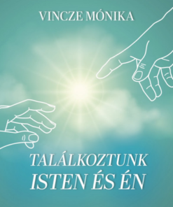 Találkoztunk Isten és én
