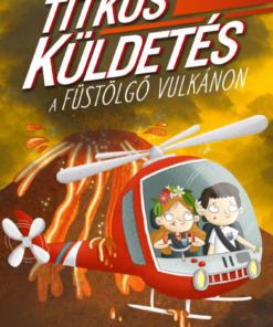 Titkos küldetés a füstölgő vulkánon