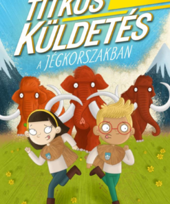 Titkos küldetés a jégkorszakban