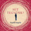 Mit tegyünk?