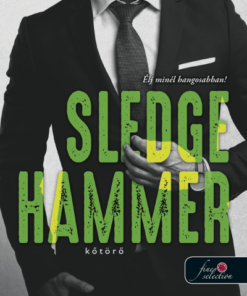 Sledgehammer - Kőtörő (Szeretni nehéz 2.)