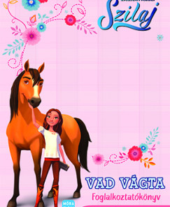 Szilaj - Vad vágta