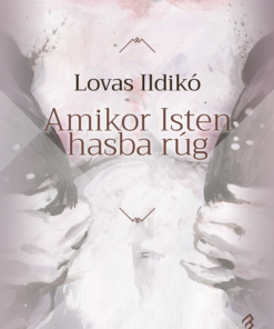 Amikor isten hasba rúg