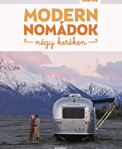 Modern nomádok négy keréken