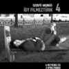 Így filmeztünk 4.