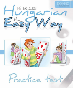 Hungarian the Easy Way Practice Test