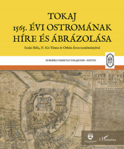 Tokaj 1565. évi ostromának híre és ábrázolása